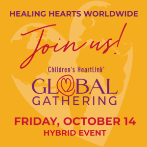 Children's HeartLink Global Gathering